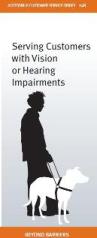 Serving Customers with Vision or Hearing Impairments brochure